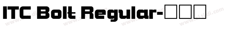 ITC Bolt Regular字体转换